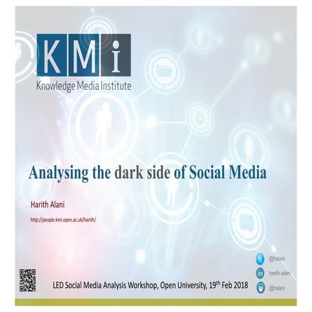 Analysing the dark side of Social Media