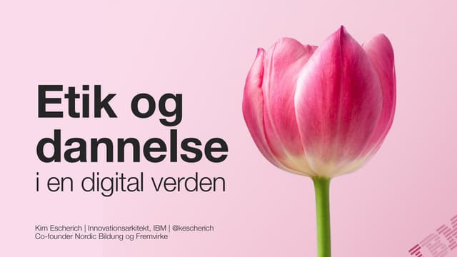 Etik og dannelse i en digital verden