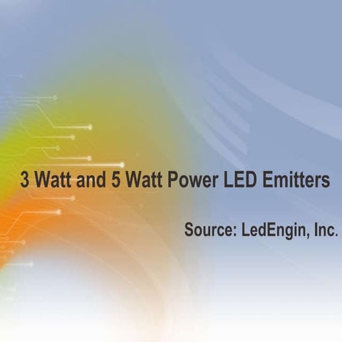 3 Watt and 5 Watt Power LED Emitters