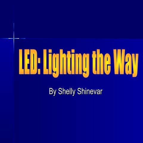 LED: Lighting the Way