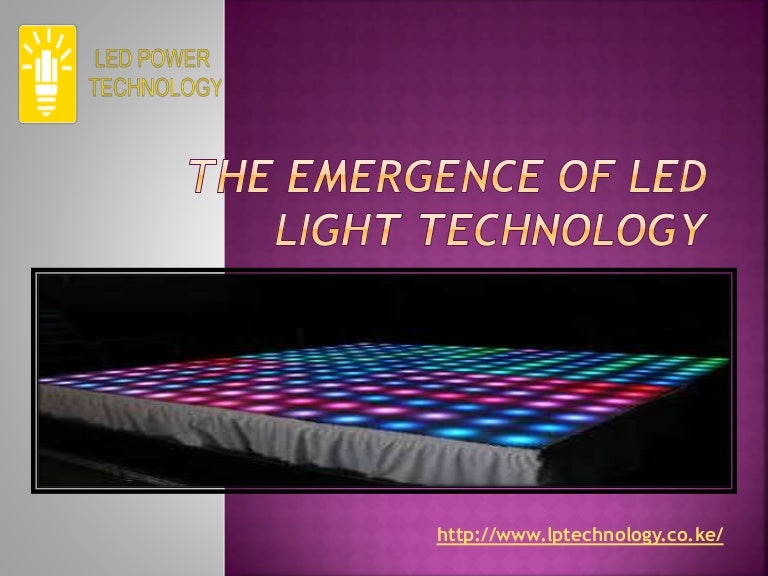 The emergence of LED light technology and its advantages