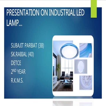 LED LAMP,INDUSTRIAL LED,PRODUCTION PROCESS OF LED,MODERN LIGHTING