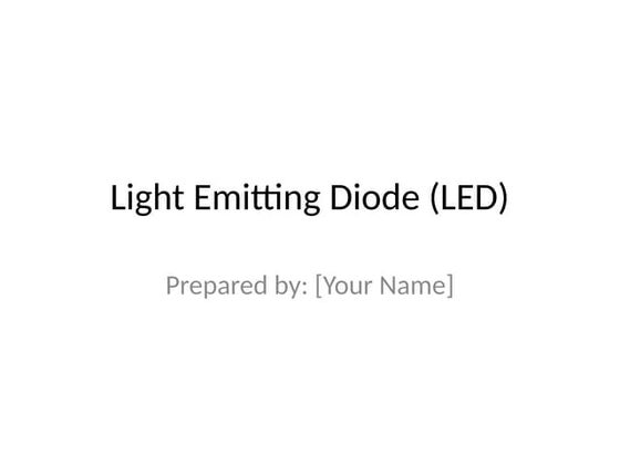 LED's Presentation | PPTX | Chemistry | Science