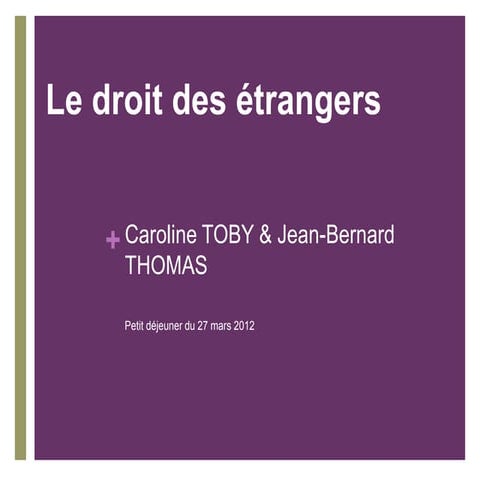 Le droit des étrangers - Caroline Toby et Jean-Bernard Thomas