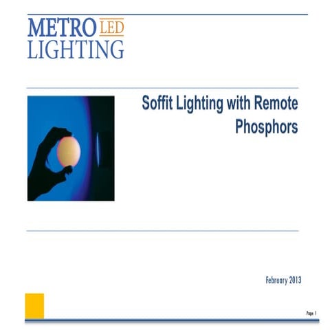 Led soffit lighting remote phosphor technology