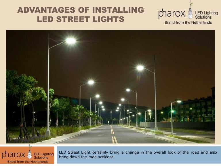 Advantages of installing LED street lights