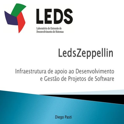 Leds zeppellin   infraestrutura de apoio ao desenvolvimento