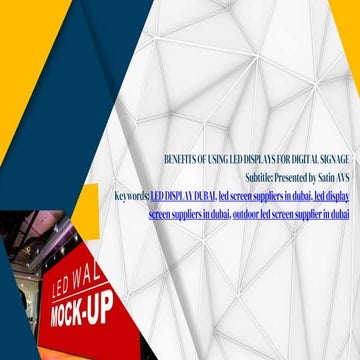 led display screen suppliers in dubai - Satin AVS | PPTX