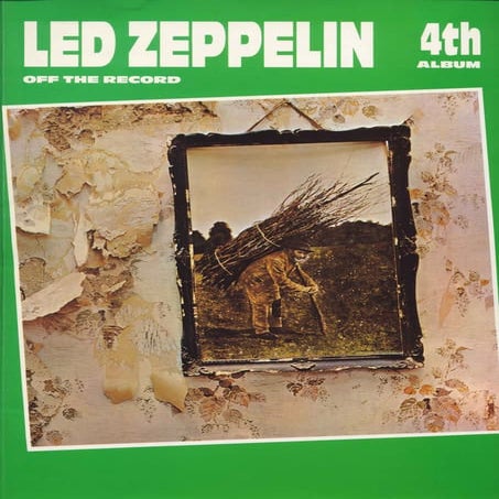 Led Zeppelin   4 off the record