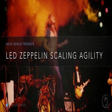 Led Zeppelin Scaling Agility