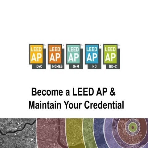 Webinar: Become a LEED AP and Maintain Your Credential