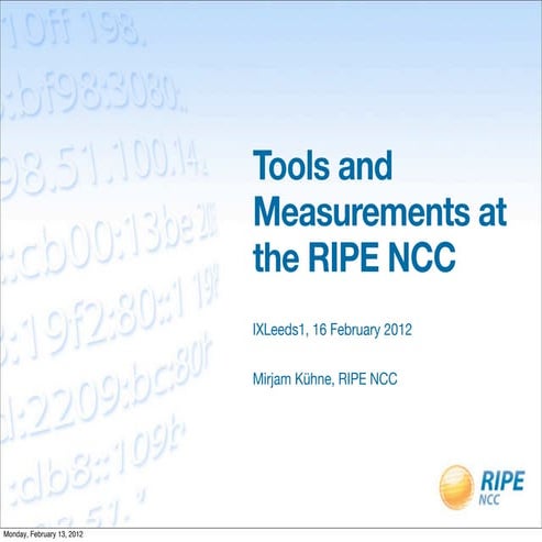 Tools and Measurements at the RIPE NCC