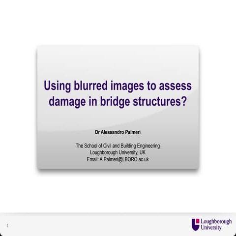Using blurred images to assess damage in bridge structures?