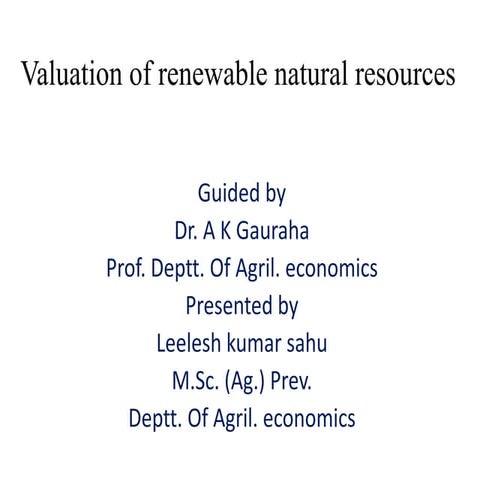 VALUATION OF RENEWABLE NATURAL RESOURES