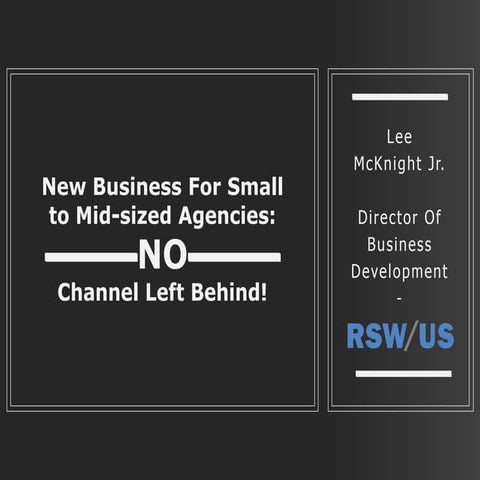 Lee McKnight Jr Fuel Lines Presentation-New Business For Small to Mid-Sized A...