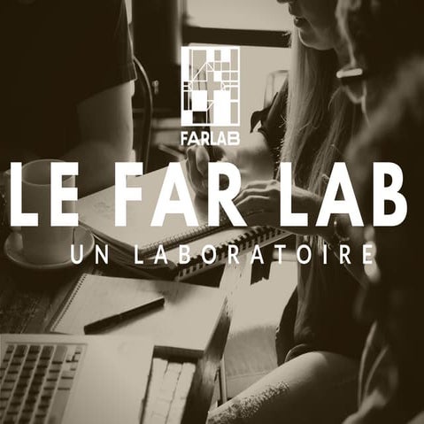 PREMIERE RENCONTRE FAR LAB