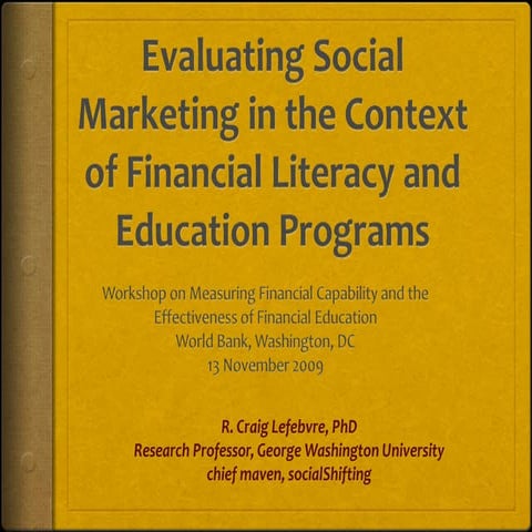 Evaluating Social Marketing in the Context of Financial Literacy and Educatio...