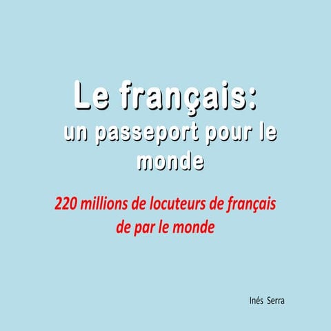 Le francais un passeport pour le monde