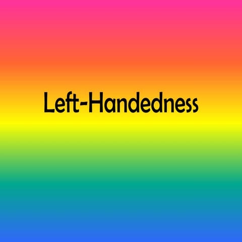 Left Handedness