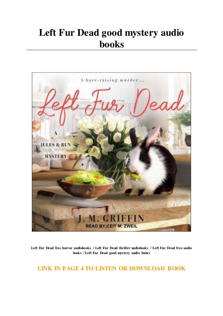 Left Fur Dead good mystery audio books