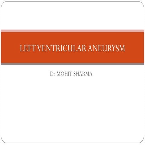 Leftventricularaneurysm 130208122724-phpapp02