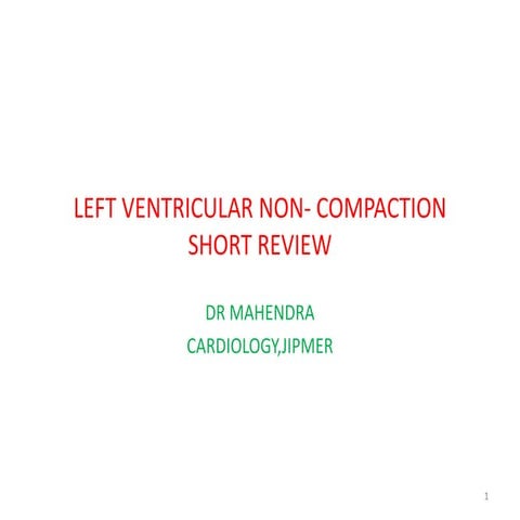 Left ventricular non  compaction