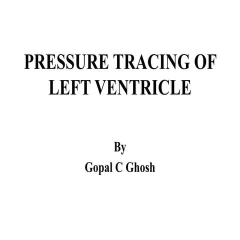 Left ventricular pressure tracings