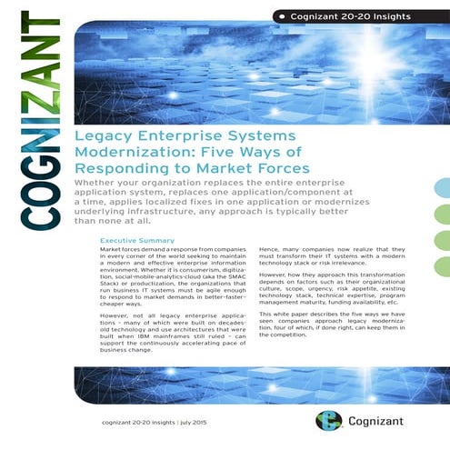 Legacy Enterprise Systems Modernization: Five Ways of Responding to Market Fo...