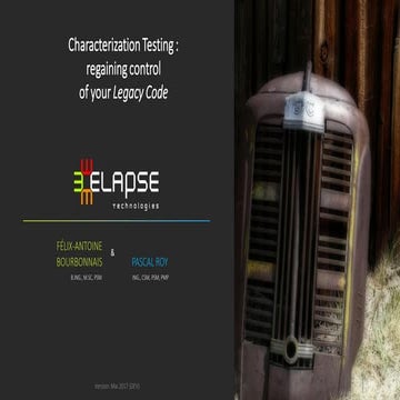 Characterization Testing :  regaining control of your Legacy Code [EN]