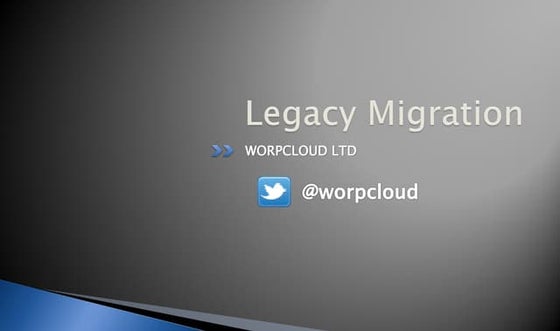 Legacy Migration Overview