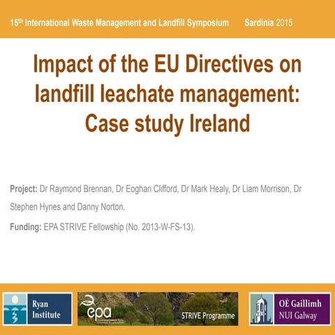 Management of landfill leachate: The legacy of European Union Directives