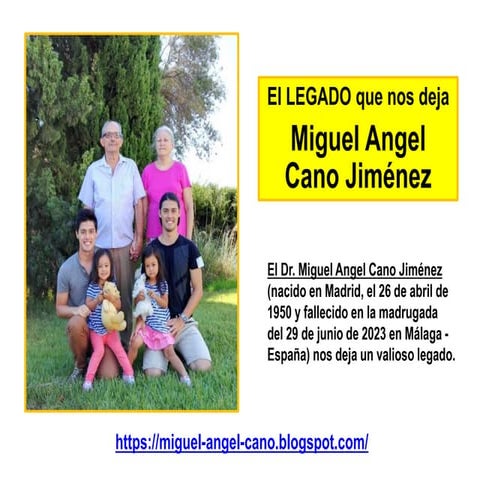 El LEGADO del Dr. MIGUEL A CANO JIMENEZ