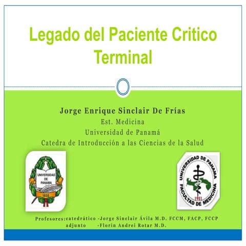 Legado de un Paciente Critico Terminal UP Med