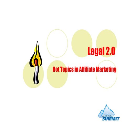 Legal 2.0 affiliate summit slides