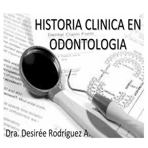 Historia Clínica en Odontología - Aspecto Legal