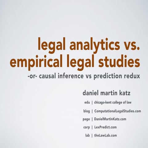 Legal Analytics versus Empirical Legal Studies - or - Causal Inference vs Pre...