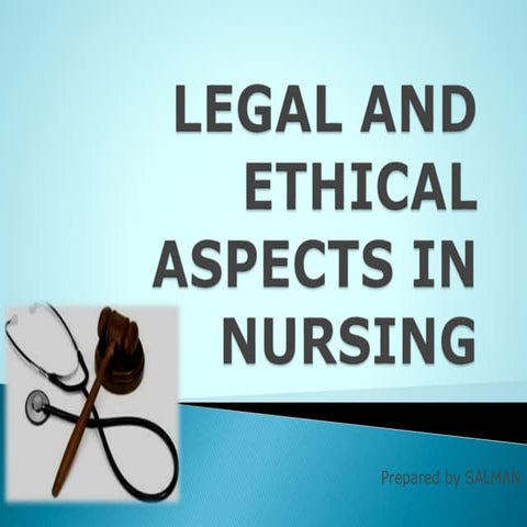 Legal and ethical aspects in nursing