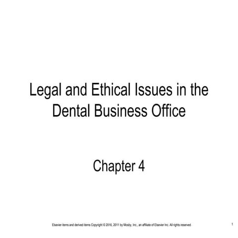 Legal and Ethical Issues in the Dental Business Office