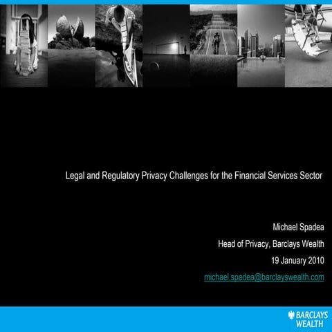 Legal And Regulatory Dp Challenges For The Financial Services Sector