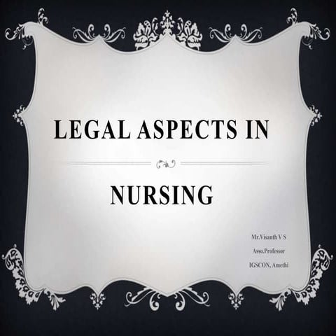 Legal aspects in nursing