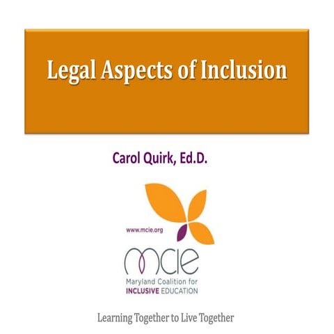 Carol Quirk: Legal Aspects of Inclusion | PPTX