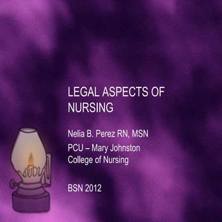 Legal aspects of nursing