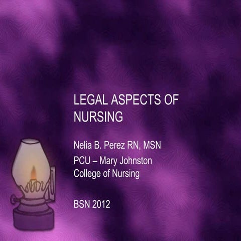 Legal aspects of nursing