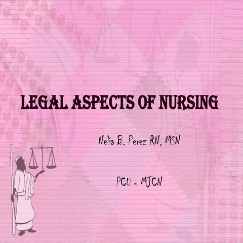 Legal aspects of nursing 2014