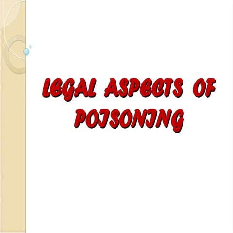 LEGAL ASPECTS OF POISONING cases in India