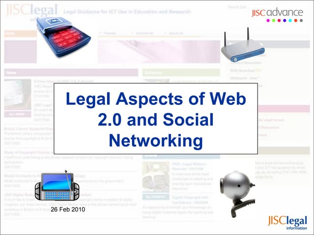 Legal aspects of web 2.0 and social networking JISC Legal