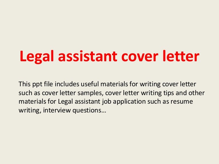 legalassistantcoverletter 140223032342 phpapp02 thumbnail 4jpgcb1393125861 - Legal Assistant Cover Letter Sample legalassistantcoverletter 140223032342 phpapp02 thumbnail 4jpgcb1393125861 - Legal Assistant Cover Letter Sample