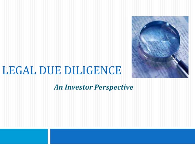 Legal Due Diligence: An Investor Perspective