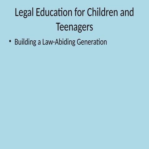 Legal_Education_for_Children_and_Teenagers.pptx
