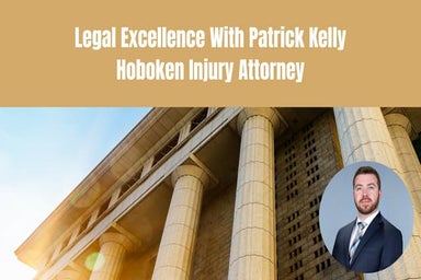 Compassionate Representation: Patrick Kelly Hoboken, Your Injury Lawyer